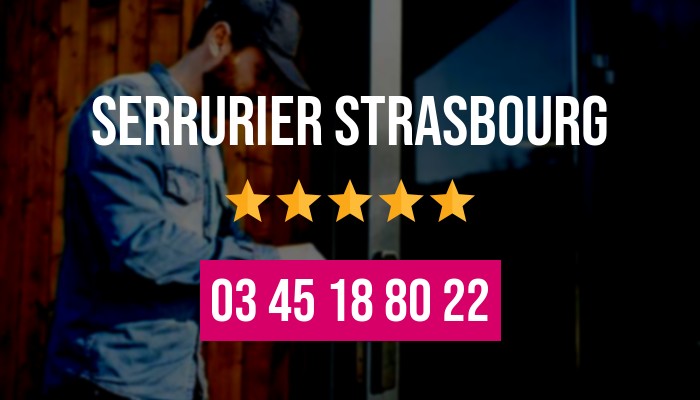 services serrurerie Strasbourg